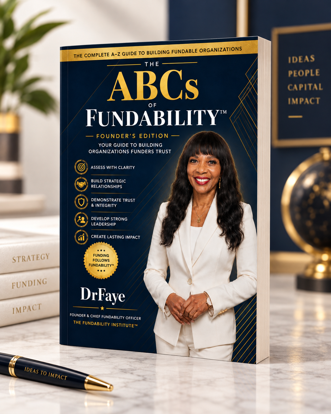 Standing hardcover of The ABCs of Fundability, Founder’s Edition, by DrFaye